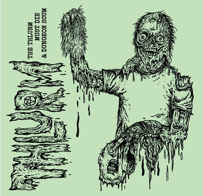 THLURM Stream Entirety of The Thlurm Must Die & Dungeon Scum At Decibel Magazine