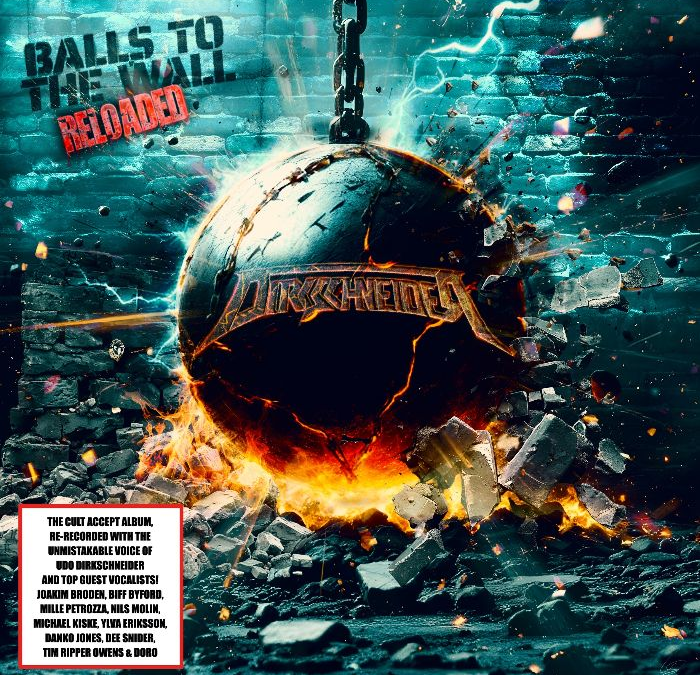 DIRKSCHNEIDER Celebrate 40 Years Of Balls To The Wall With A Star-Studded Reimagining